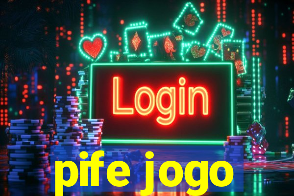 pife jogo